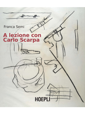 A lezione con Carlo Scarpa