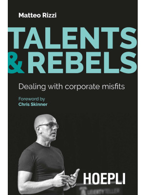 Talents & rebels. Dealing w...