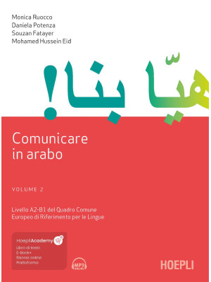 Comunicare in arabo. Vol. 2...