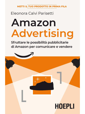 Amazon advertising. Sfrutta...