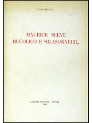 Maurice Scève, bucolico e «...