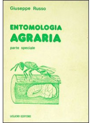 Entomologia agraria. Parte ...