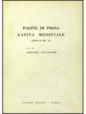 Pagine di prosa latina medi...