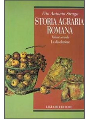 Storia agraria romana. Vol....