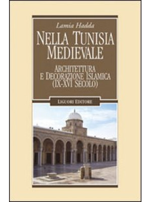 Nella Tunisia medievale. Ar...