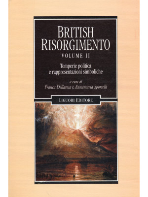 British Risorgimento. Vol. ...