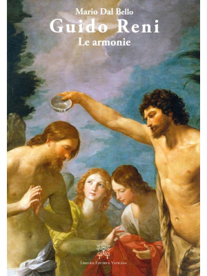 Guido Reni. Le armonie. Edi...