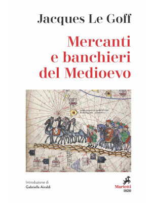 Mercanti e banchieri del Medioevo