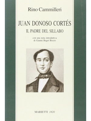 Juan Donoso Cortés. Il padr...
