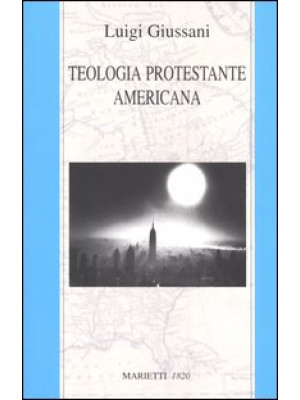 Teologia protestante americana
