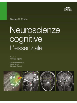 Neuroscienze cognitive. L'e...