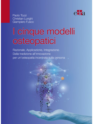 I cinque modelli osteopatic...