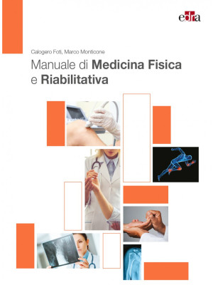 Manuale di medicina fisica e riabilitativa
