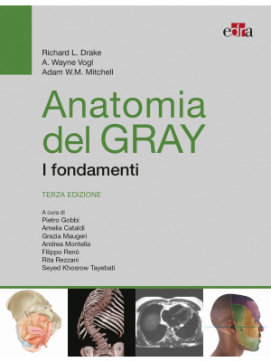 Anatomia del Gray. I fondam...