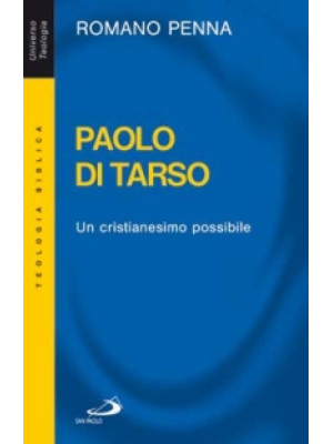 Paolo di Tarso. Un cristian...