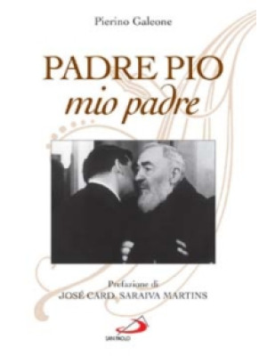 Padre Pio, mio padre