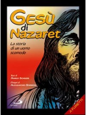 Gesù di Nazaret. La storia ...