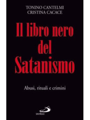 Il libro nero del satanismo...