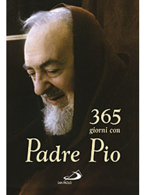365 giorni con Padre Pio