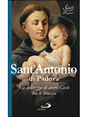 Sant'Antonio di Padova. La ...