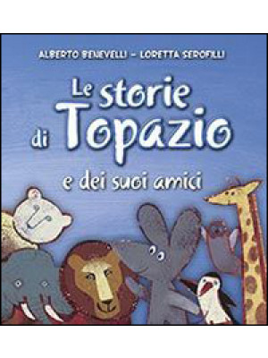 Le storie di Topazio e dei ...