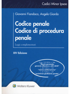 Codice penale. Codice di procedura penale. Leggi complementari