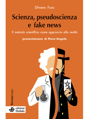 Scienza, pseudoscienza e fa...