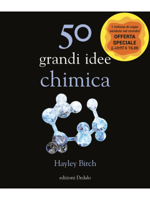 50 grandi idee. Chimica