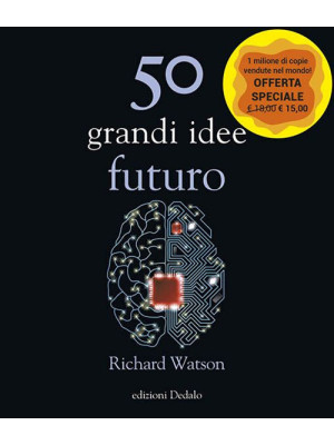 50 grandi idee. Futuro. Nuo...