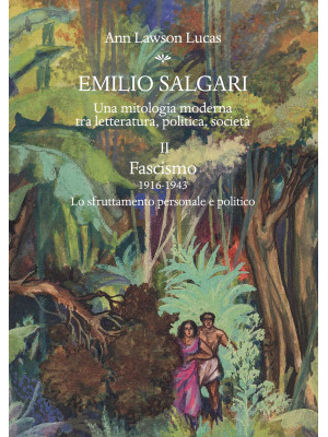 Emilio Salgari. Una mitolog...