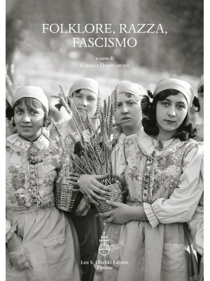 Folklore, razza, fascismo
