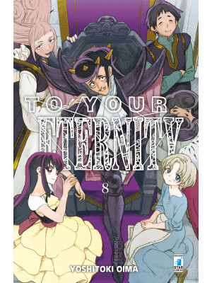 To your eternity. Vol. 8