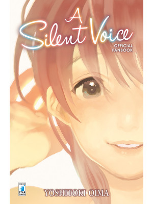 A silent voice. Official fa...