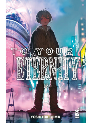 To your eternity. Vol. 13