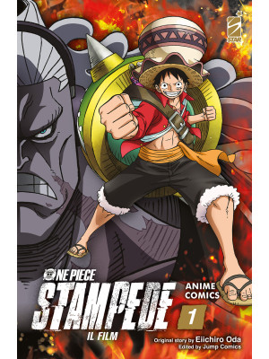 One piece Stampede. Il film. Anime comics. Vol. 1