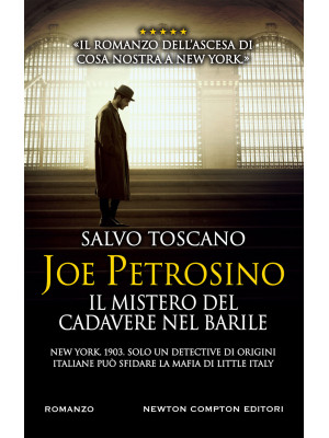 Joe Petrosino. Il mistero d...