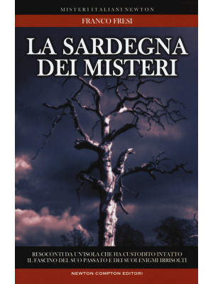 La Sardegna dei misteri