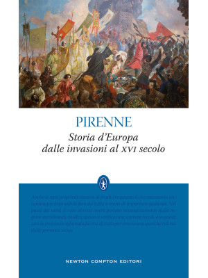 Storia d'Europa dalle invasioni al XVI secolo. Ediz. integrale