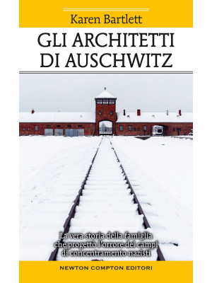 Gli architetti di Auschwitz...