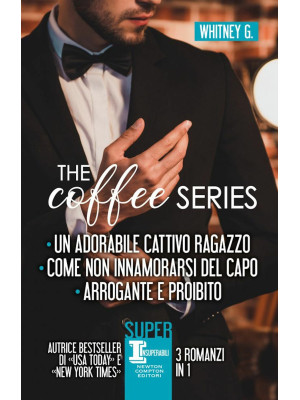The coffee series: Un adora...