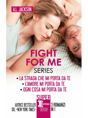 Fight for me series: La str...
