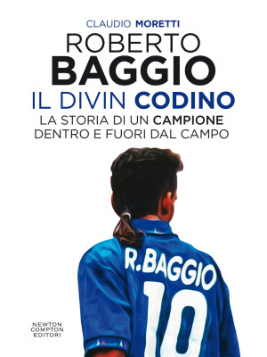 Roberto Baggio il Divin Cod...