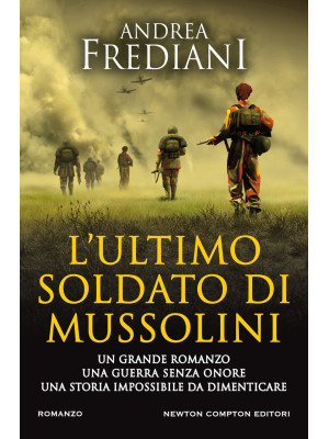 L'ultimo soldato di Mussolini
