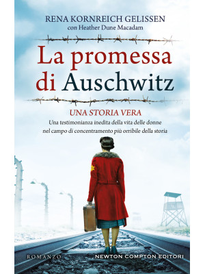 La promessa di Auschwitz. U...