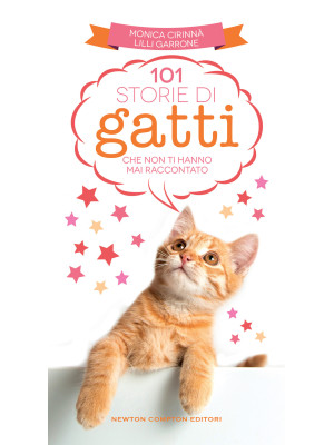 101 storie di gatti che non...