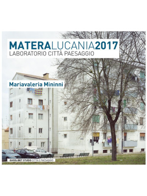 Matera Lucania 2017. Labora...