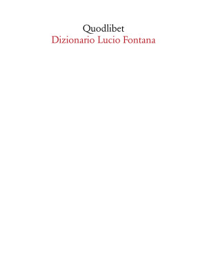 Dizionario Lucio Fontana