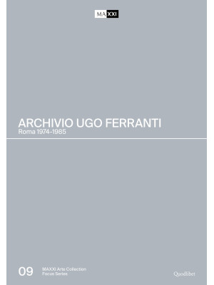 Archivio Ugo Ferranti. Roma...