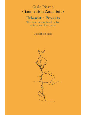 Urbanistic projects. The ne...