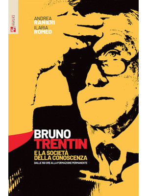 Bruno Trentin e la società ...